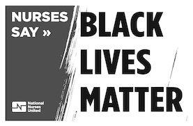 Sign "Nurses Say Black Lives Matter"