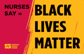 Sign "Nurses Say Black Lives Matter"
