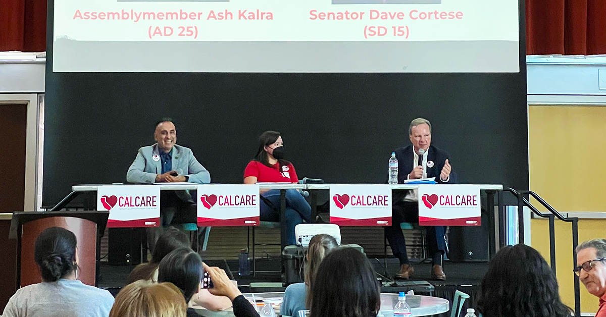 Rep. Ash Kalra (AD 25), Sen. Dave Cortese (SD 15) on CNA panel for CalCare