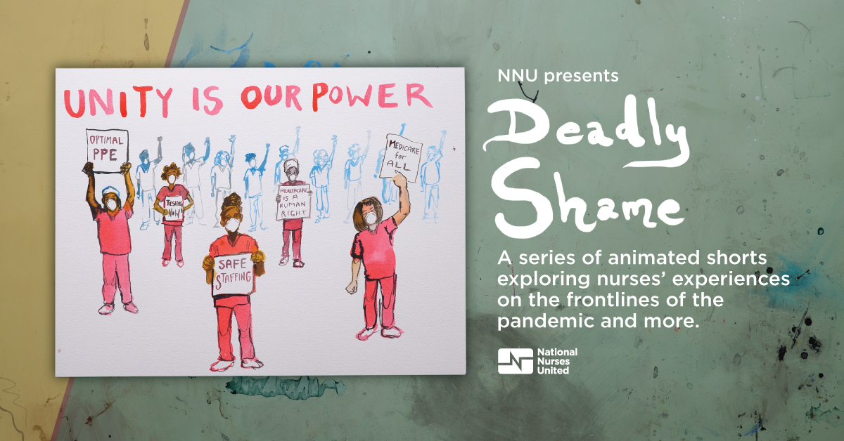 Deadly Shame - a series of animated shorts exploring nurses' experiences on the front lines of the pandemic and more