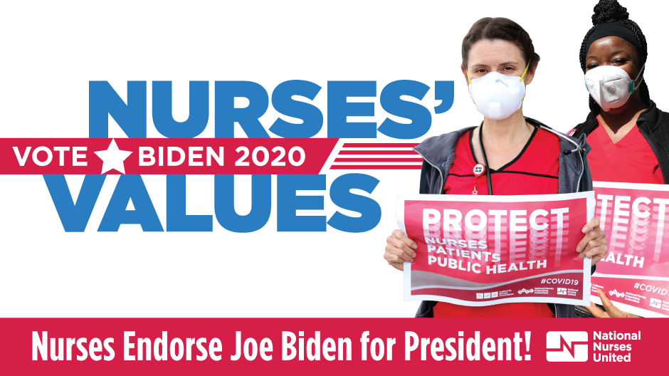 Graphic "National Nurses United endoreses Joe Biden"