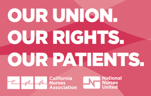 Our Union. Our Rights. Our Patients.