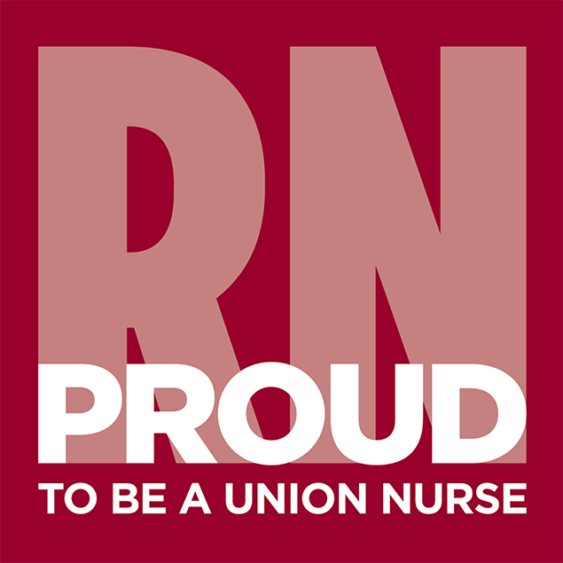 RN Proud To Be A Union Nurse