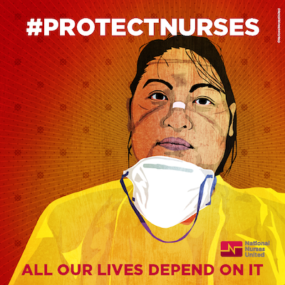 graphic art of nurse in N95 respirator; #protectnurses; all our lives depend on it
