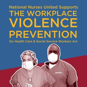 NNU supports the Workplace Violence Prevention for Health Care and Social Service Workers Act