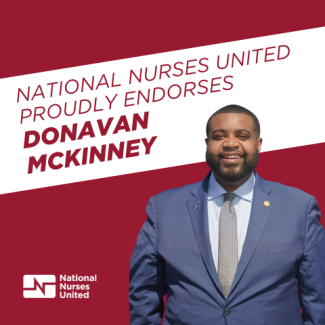 National Nurses United proudly endorses Donavan McKinney