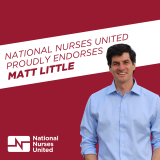 Headshot of Matt Little, text "National Nurses United proudly endorses Matt Little"